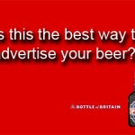 Is this the best way to advertise beer?