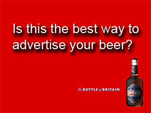 Is this the best way to advertise your beer?