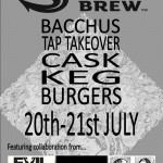 Bacchus Siren Craft Brew take over 20th-21st July 2013